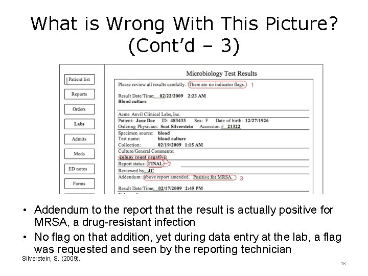 What is Wrong With This Picture? (Cont’d – 3) • Addendum to the report