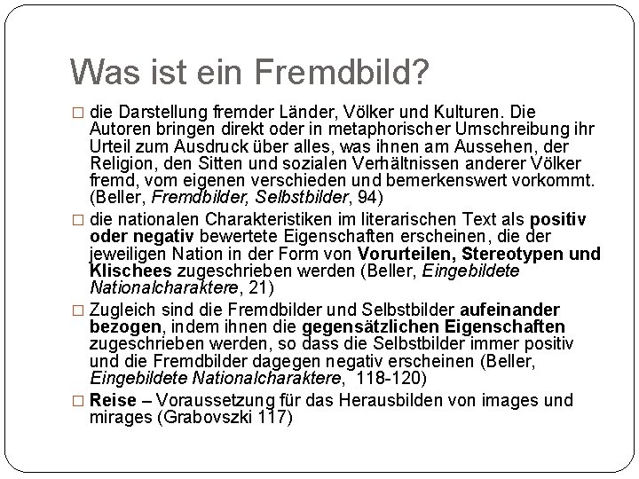 Was ist ein Fremdbild? � die Darstellung fremder Länder, Völker und Kulturen. Die Autoren