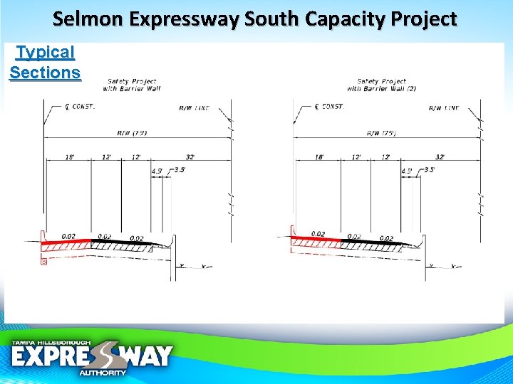 Selmon Expressway South Capacity Project Typical Sections 