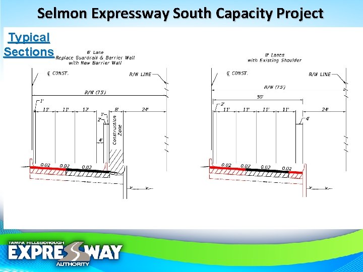 Selmon Expressway South Capacity Project Typical Sections 