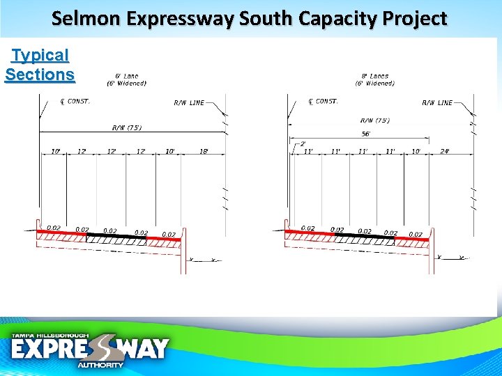 Selmon Expressway South Capacity Project Typical Sections 