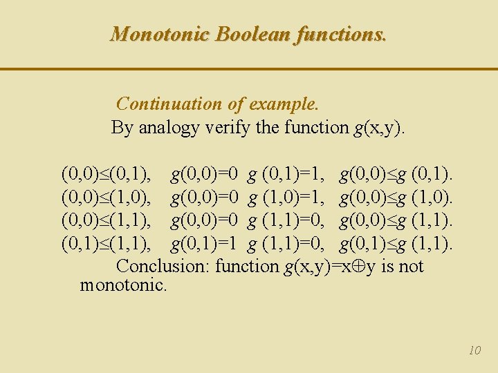 Monotonic Boolean functions. Continuation of example. By analogy verify the function g(x, y). (0,