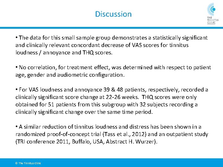 Discussion • The data for this small sample group demonstrates a statistically significant and