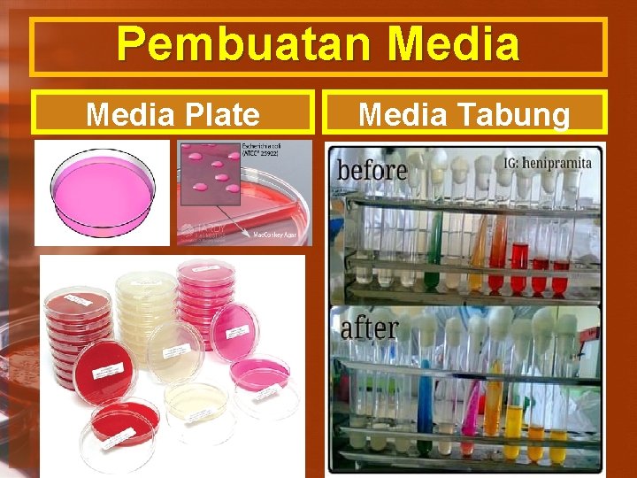 Pembuatan Media Plate Media Tabung 