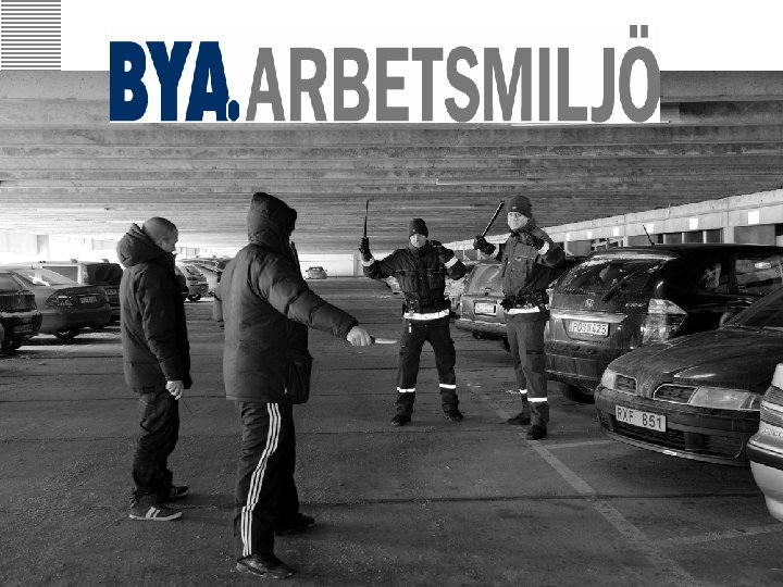 …. för både effektivitet och bra arbetsmiljö 