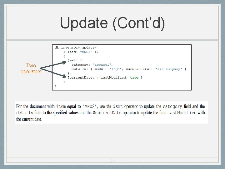 Update (Cont’d) Two operators 50 