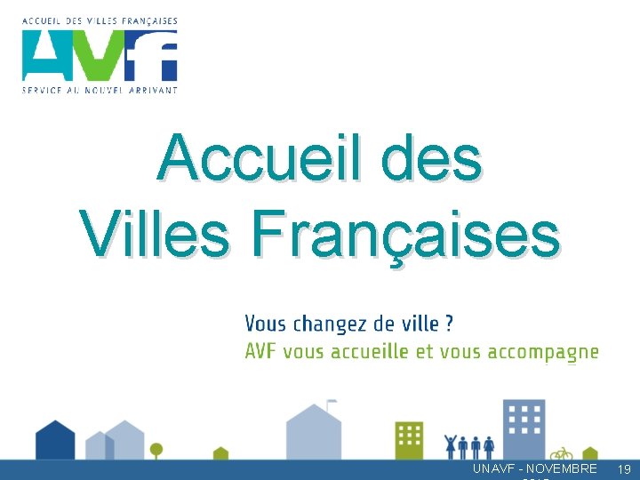 Accueil des Villes Françaises UNAVF - NOVEMBRE 19 