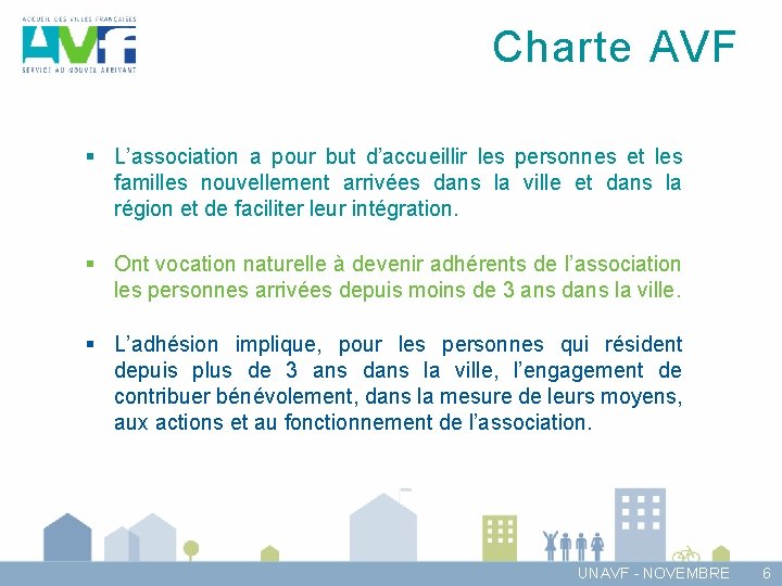 Charte AVF § L’association a pour but d’accueillir les personnes et les familles nouvellement