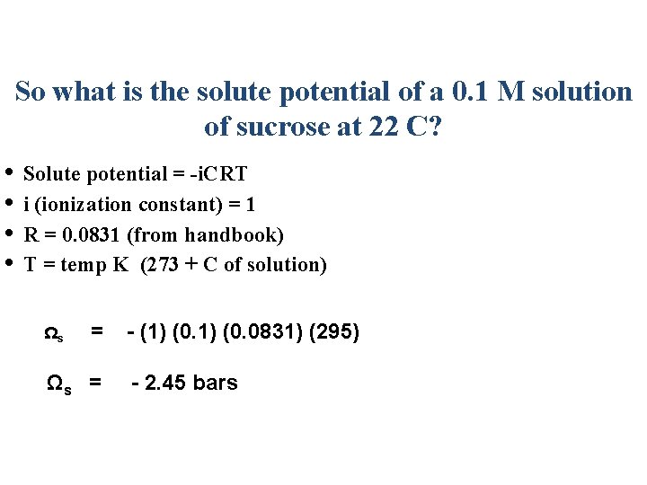 So what is the solute potential of a 0. 1 M solution of sucrose