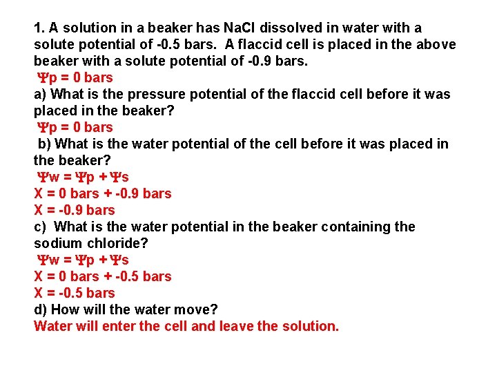 1. A solution in a beaker has Na. Cl dissolved in water with a