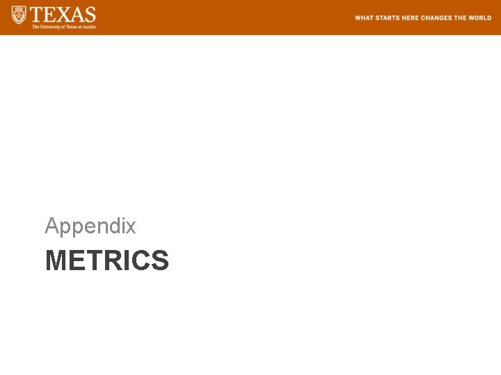 Appendix METRICS 