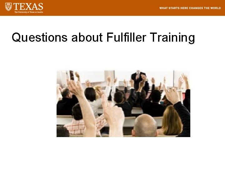 Questions about Fulfiller Training 