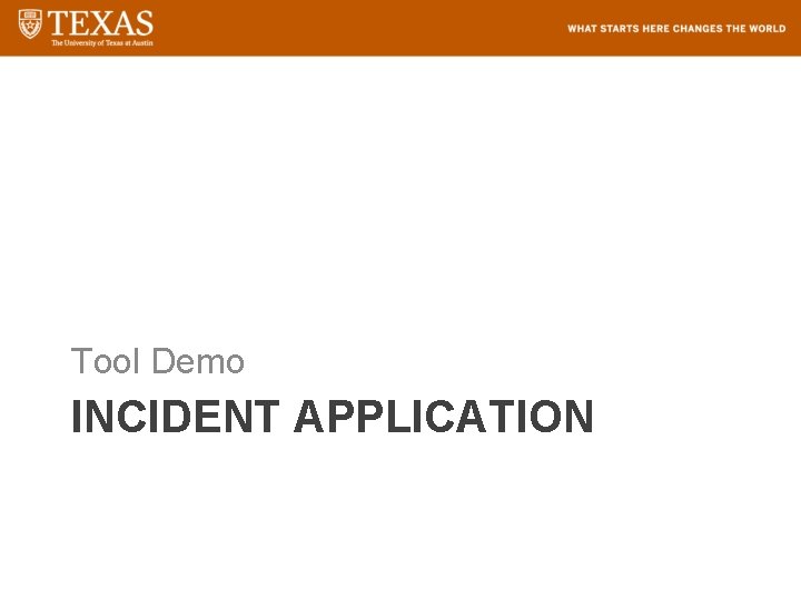 Tool Demo INCIDENT APPLICATION 