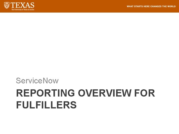 Service. Now REPORTING OVERVIEW FOR FULFILLERS 