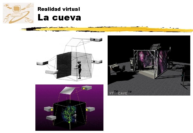 Realidad virtual La cueva 