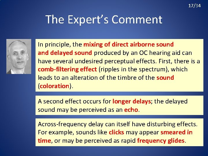 17/34 The Expert’s Comment In principle, the mixing of direct airborne sound and delayed