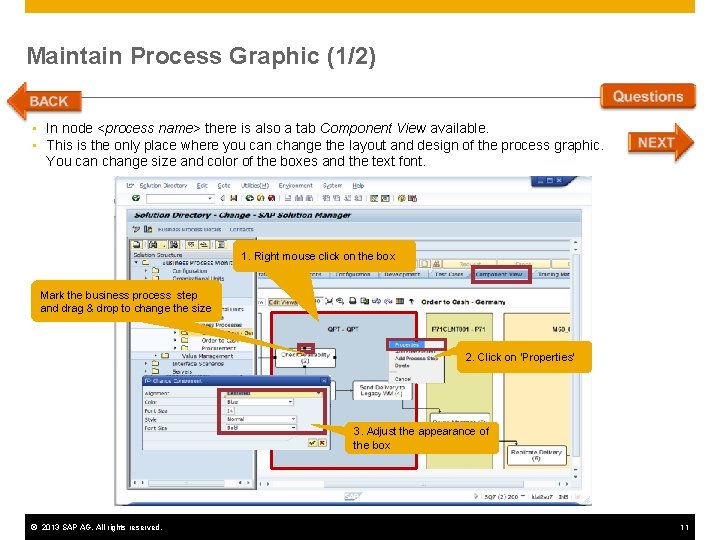 Maintain Process Graphic (1/2) • In node <process name> there is also a tab Maintain Process Graphic (1/2) • In node <process name> there is also a tab