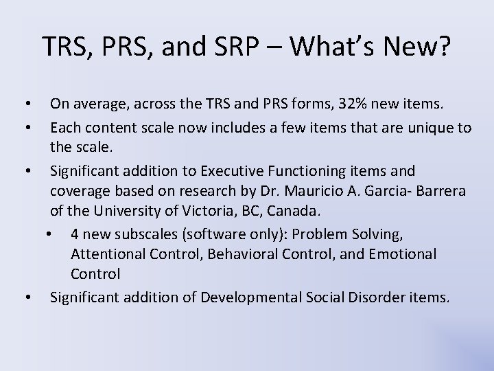 TRS, PRS, and SRP – What’s New? On average, across the TRS and PRS TRS, PRS, and SRP – What’s New? On average, across the TRS and PRS