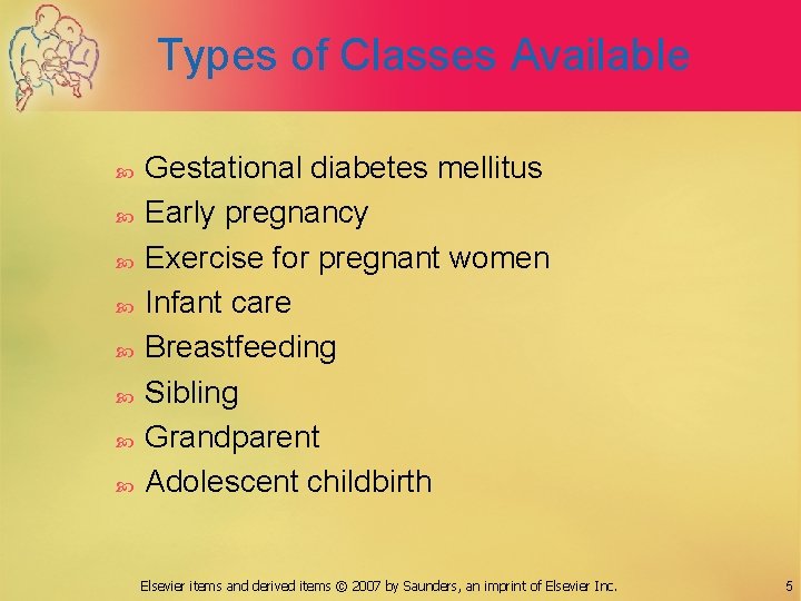 Types of Classes Available Gestational diabetes mellitus Early pregnancy Exercise for pregnant women Infant