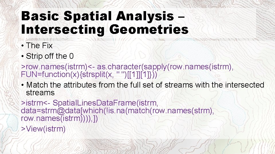 Basic Spatial Analysis – Intersecting Geometries • The Fix • Strip off the 0