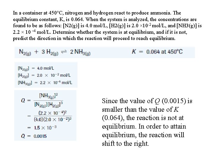 In a container at 450°C, nitrogen and hydrogen react to produce ammonia. The equilibrium