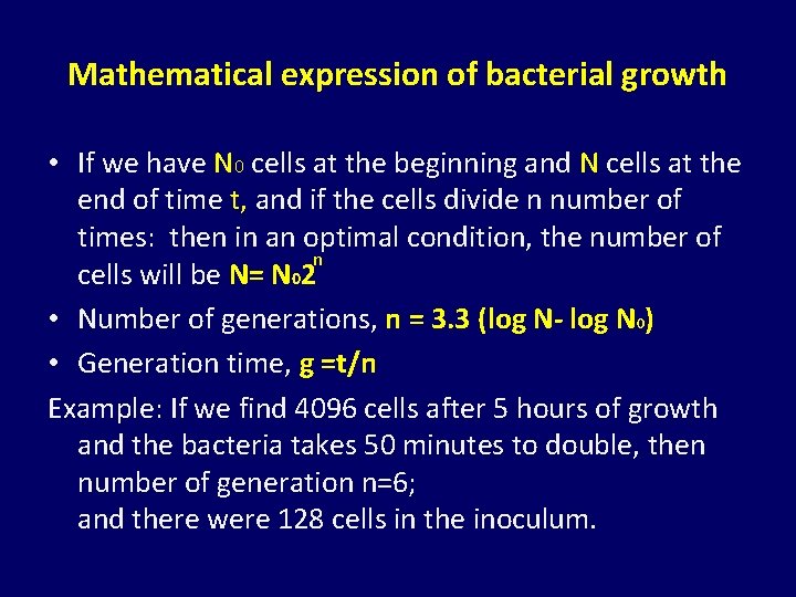Mathematical expression of bacterial growth • If we have N 0 cells at the Mathematical expression of bacterial growth • If we have N 0 cells at the