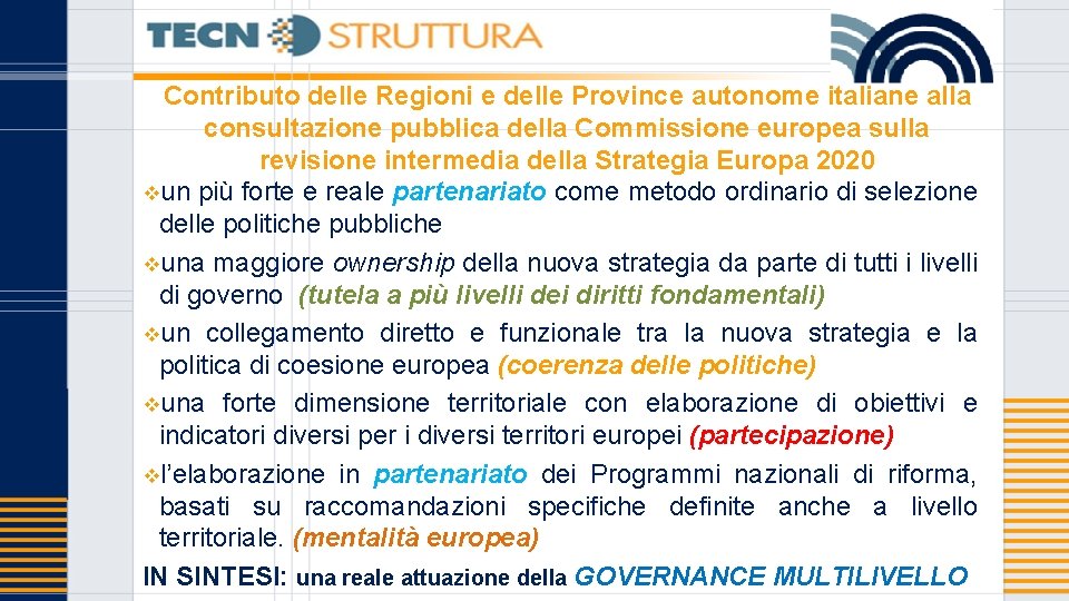 Contributo delle Regioni e delle Province autonome italiane alla consultazione pubblica della Commissione europea