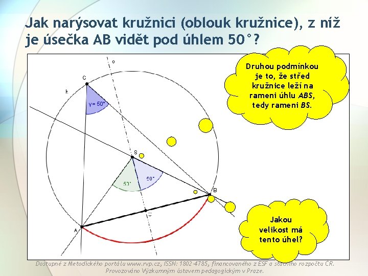 Jak narýsovat kružnici (oblouk kružnice), z níž je úsečka AB vidět pod úhlem 50°?