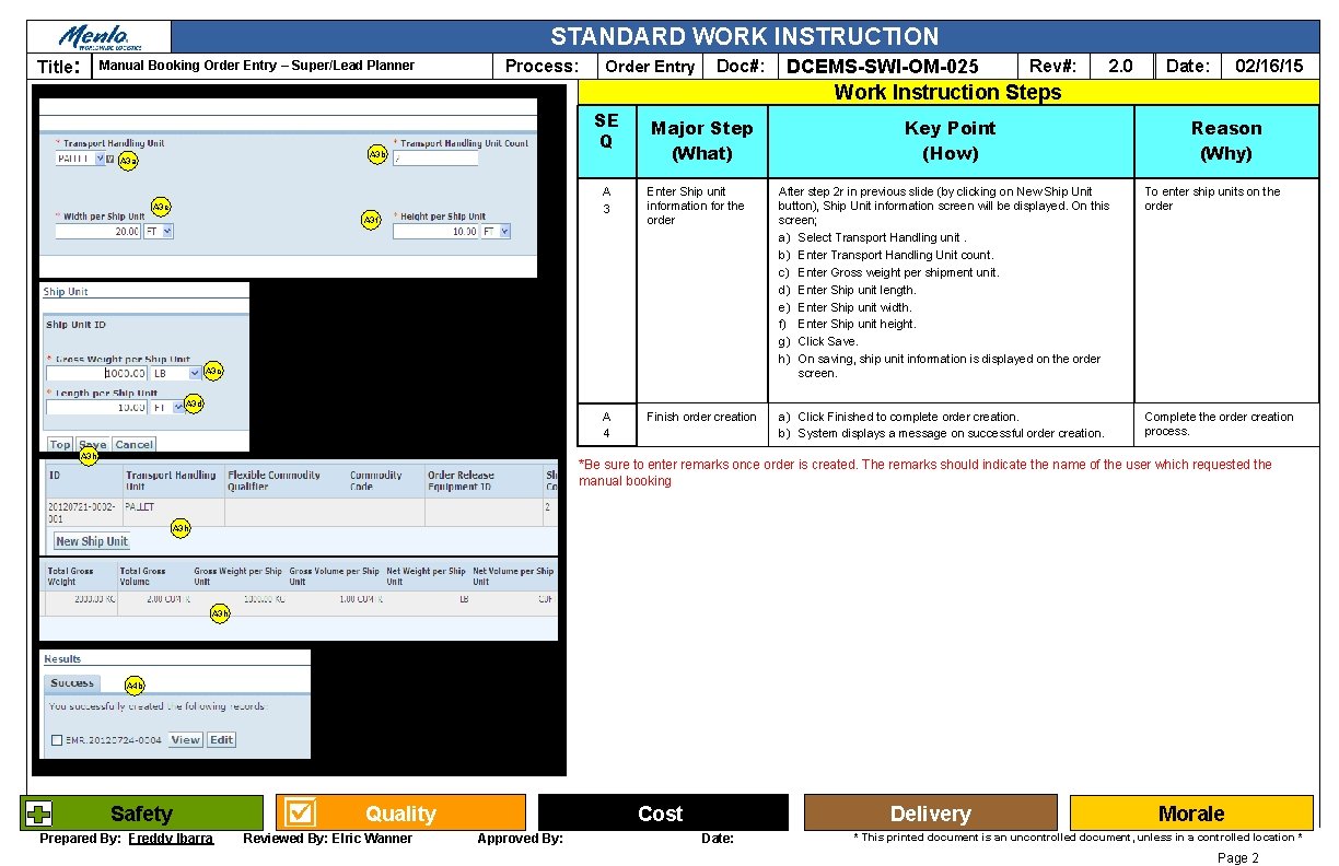 STANDARD WORK INSTRUCTION Title: Manual Booking Order Entry – Super/Lead Planner Process: Order Entry STANDARD WORK INSTRUCTION Title: Manual Booking Order Entry – Super/Lead Planner Process: Order Entry