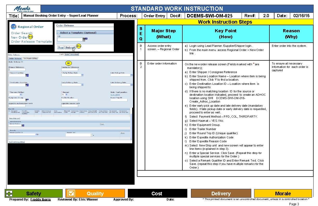 STANDARD WORK INSTRUCTION Title: Manual Booking Order Entry – Super/Lead Planner Process: Order Entry STANDARD WORK INSTRUCTION Title: Manual Booking Order Entry – Super/Lead Planner Process: Order Entry
