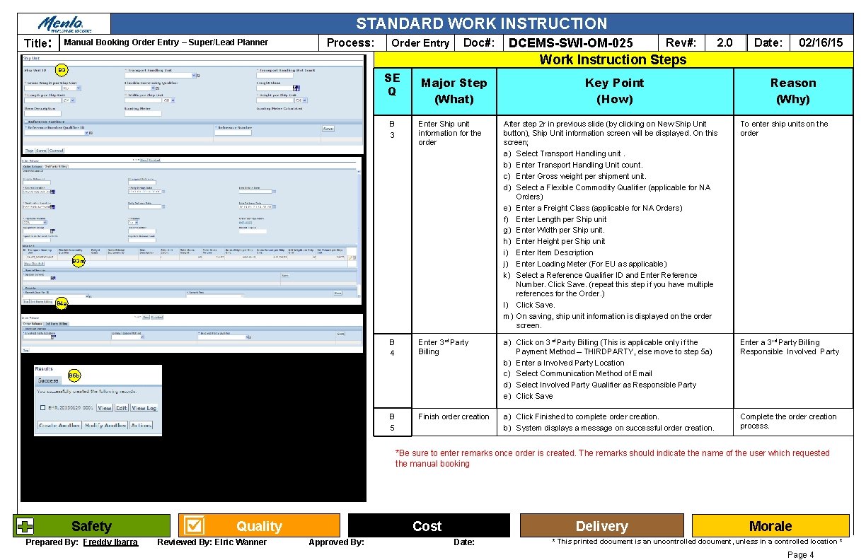 STANDARD WORK INSTRUCTION Title: Manual Booking Order Entry – Super/Lead Planner Process: Order Entry STANDARD WORK INSTRUCTION Title: Manual Booking Order Entry – Super/Lead Planner Process: Order Entry
