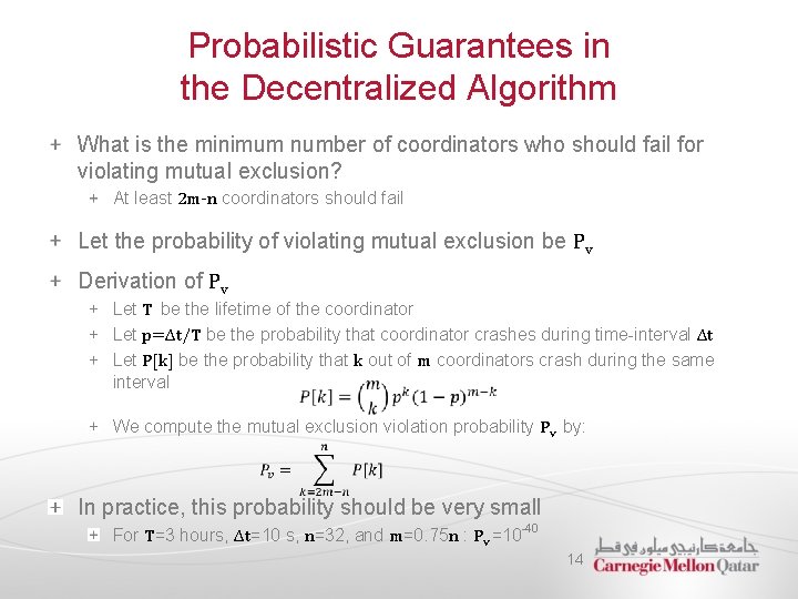 Probabilistic Guarantees in the Decentralized Algorithm What is the minimum number of coordinators who