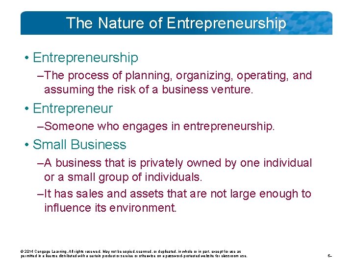 The Nature of Entrepreneurship • Entrepreneurship – The process of planning, organizing, operating, and The Nature of Entrepreneurship • Entrepreneurship – The process of planning, organizing, operating, and