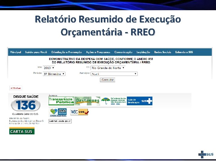 Relatório Resumido de Execução Orçamentária - RREO 