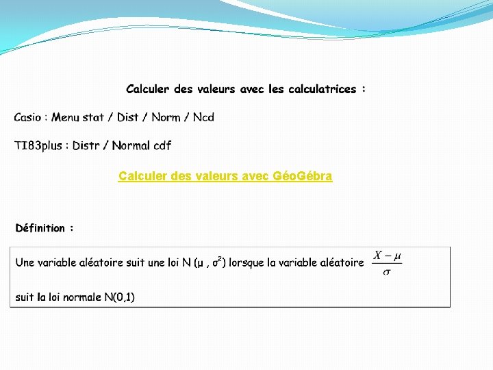 Calculer des valeurs avec Géo. Gébra 