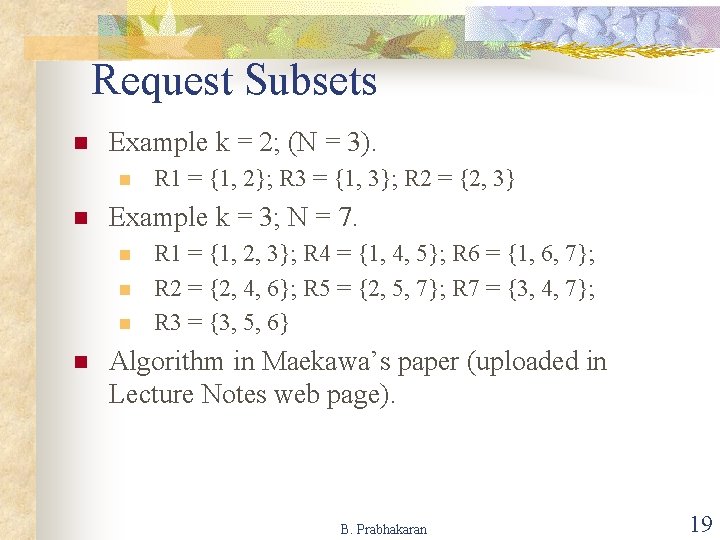 Request Subsets n Example k = 2; (N = 3). n n Example k Request Subsets n Example k = 2; (N = 3). n n Example k
