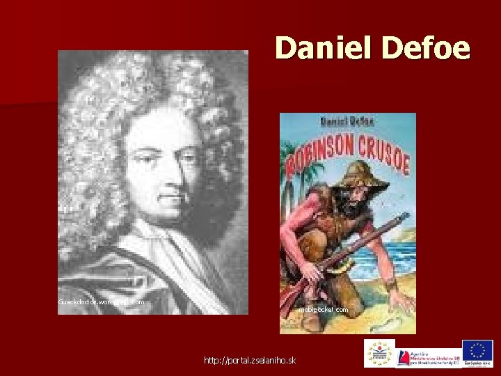 Daniel Defoe Guackdoctor. wordpress. com mobipocket. com http: //portal. zselaniho. sk 