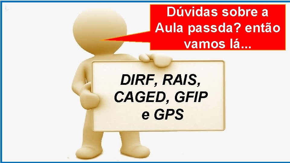 GRADUAÇÃO EM PSICOLOGIA Dúvidas ORGANIZACIONAL sobre a Aula passda? então vamos lá. . .