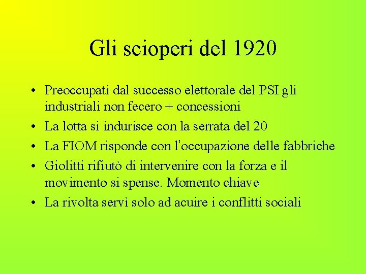 Gli scioperi del 1920 • Preoccupati dal successo elettorale del PSI gli industriali non