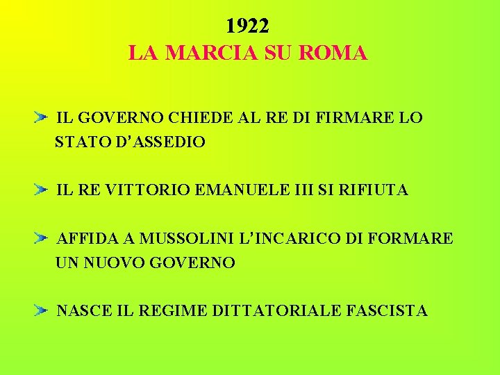 1922 LA MARCIA SU ROMA IL GOVERNO CHIEDE AL RE DI FIRMARE LO STATO