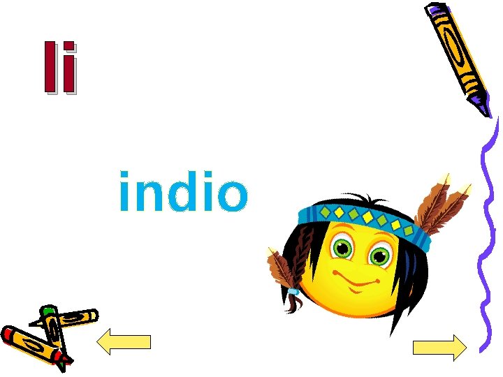 Ii indio 