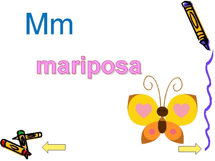 Mm mariposa 