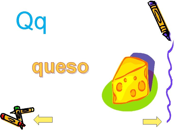 Qq queso 