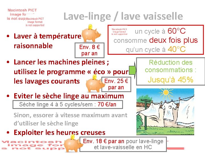  Lave-linge / lave vaisselle un cycle à 60°C consomme deux fois plus qu’un