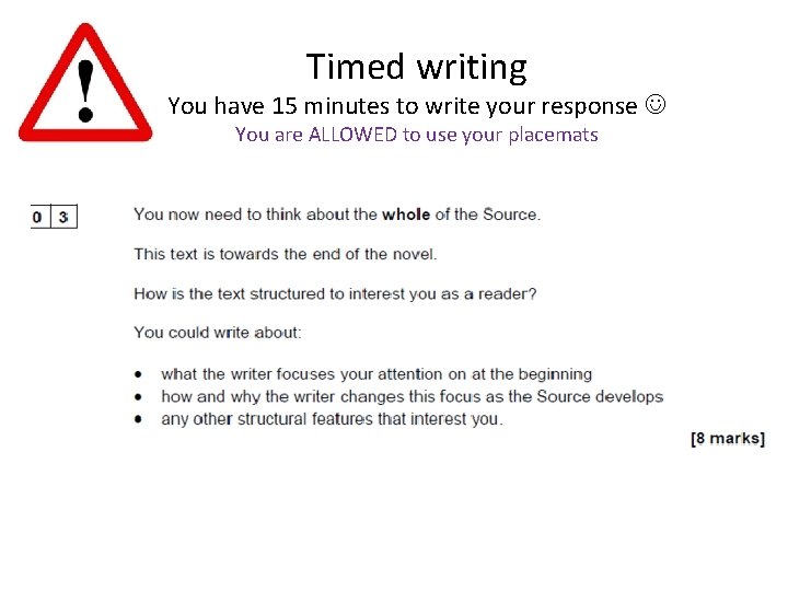 Timed writing You have 15 minutes to write your response You are ALLOWED to