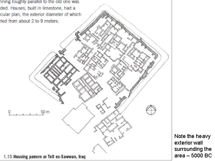 Note the heavy exterior wall surrounding the area – 5000 BC 