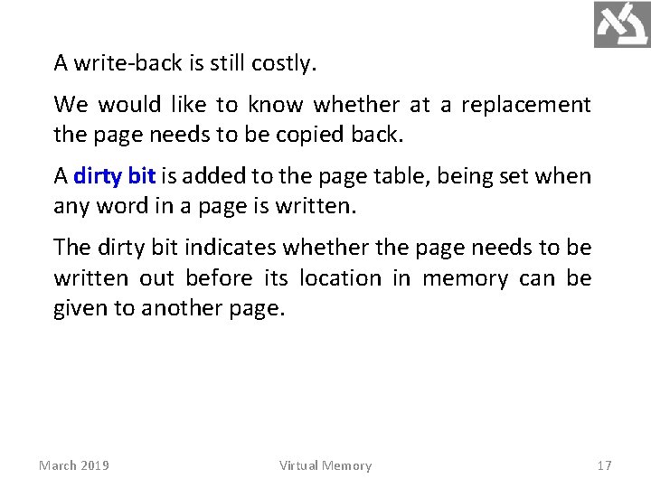 A write-back is still costly. We would like to know whether at a replacement