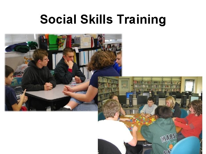 Social Skills Training 