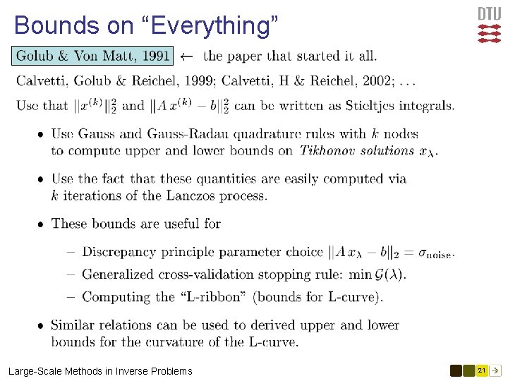 Bounds on “Everything” Large-Scale Methods in Inverse Problems 21 