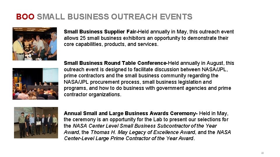BOO SMALL BUSINESS OUTREACH EVENTS Small Business Supplier Fair-Held annually in May, this outreach